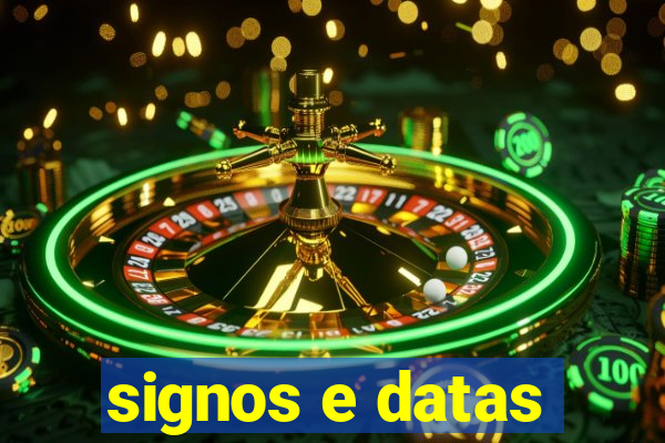 signos e datas